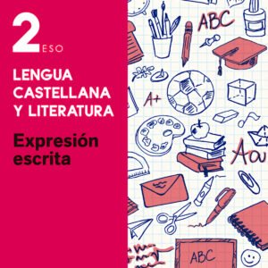 Esenciales Oxford. Lengua Castellana y Literatura 2.º ESO. E