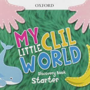 MY LITTLE CLIL WORLD STARTER COURSEBOOK PACK