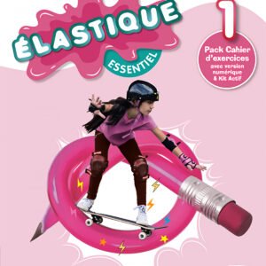 ELASTIQUE ESSENTIEL 1.(5ºPRIMARIA) CAHIER EXERCICES