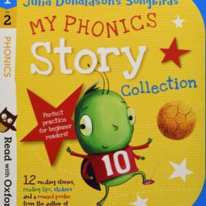 READ WITH OXFORD: STAGES 1-2: JULIA DONALDSON'S SONGBIRDS: MY PHONICS STORY COLL
