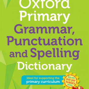 Oxford Primary Grammar, Punctuation and Spelling Dictionary (Paperback)