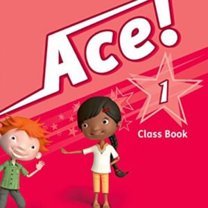 Ace! 1: Class Book and Songs CD Pack