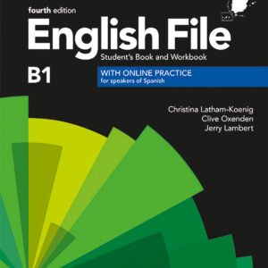 ENGLISH FILE B1 INTERMEDIATE STUDENT S WORKBOOK WITHOUT KEY WITH ONLINE PRACTICE WORKBOOK FOURTH EDITION