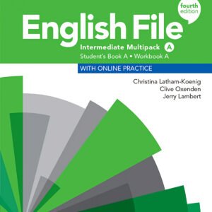 ENGLISH FILE INTERMEDIATE MULTIPACK A FOURTH EDITION