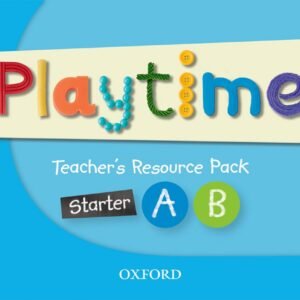 PLAYTIME STARTER A &B TEACHER'S RESOURCE BOOK