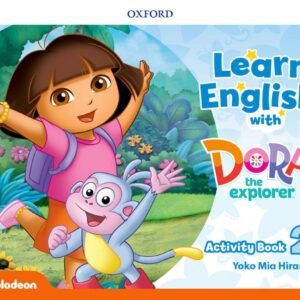 LEARN ENGLISH WITH DORA THE EXPLORER 2 ACTIVITY BOOK 2019