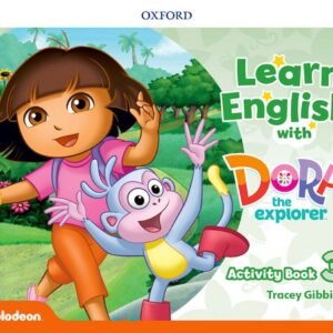 LEARN ENGLISH WITH DORA THE EXPLORER 3 ACTIVITY BOOK 5 AÑOS 2019