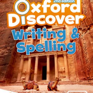 OXFORD DISCOVER 3 WRITING AND SPELLING BOOK SECOND EDITION