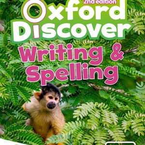 OXFORD DISCOVER 4 WRITING AND SPELLING BOOK SECOND EDITION