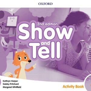 Oxford Show and Tell 3. Activity Book 2nd Edition