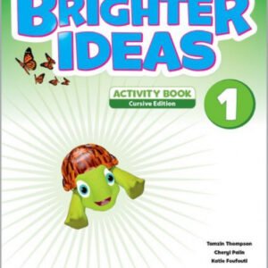 BRIGHTER IDEAS 1 ACTIVITY CURSIVA 2024
