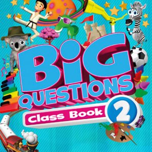 Big Questions 2 Primary Classbook 2017