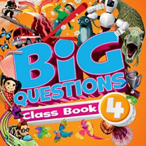 Big Questions 4 Primary Classbook 2017