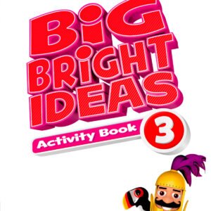 BIG BRIGHT IDEAS 3 ACTIVITY