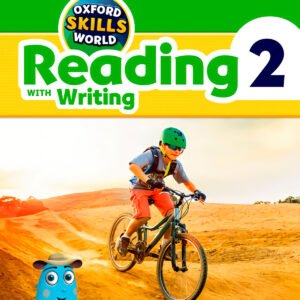 OXFORD SKILLS WORLD 2. READING AND WRITING