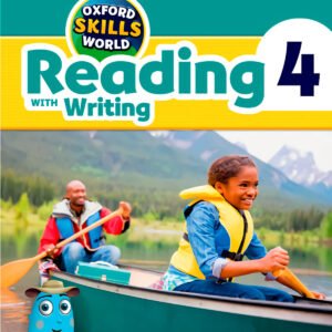 OXFORD SKILLS WORLD 4. READING AND WRITING