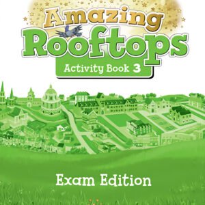 AMAZING ROOFTOPS 3 PRIMARY EXAM ACTIVITIES