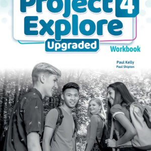 Project explore 4 upgraded workbook 5th edition 2025