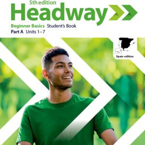 Headway 5th Edition Beginner. Student's Book A. Spanish Edition