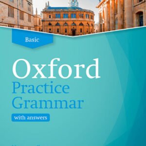 OXFORD PRACTICE GRAMMAR BASIC WITH ANSWERS REVISED EDITION 2019