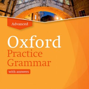 OXFORD PRACTICE GRAMMAR ADVANCED WITH ANSWERS REVISED EDITION 2019