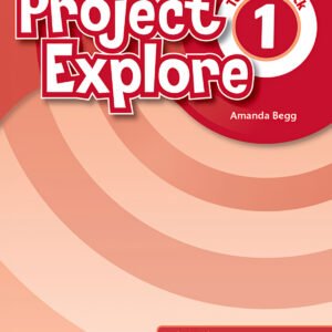PROJECT EXPLORE 1 TEACHERS BOOK PACK