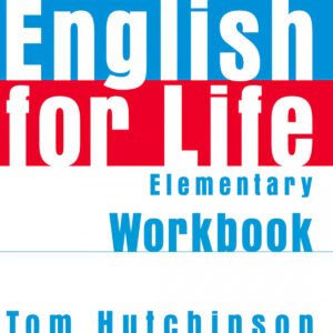 English for Life Elementary: Workbook Without Answer Key