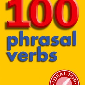 Really Learn 100 Phrasal Verbs