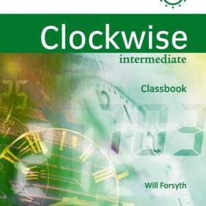Clockwise Intermediate : Classbook