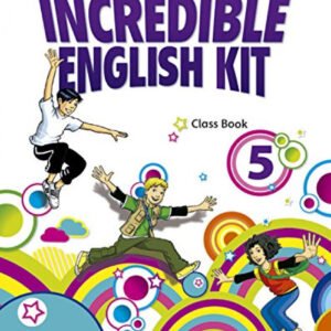 Incredible English Kit 5: Class Book 3rd Edition