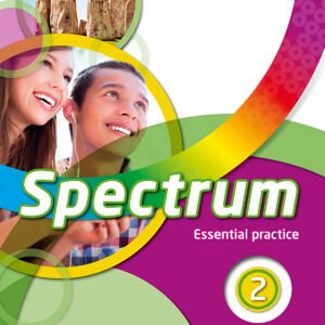 Spectrum 2. Workbook Essential Practice