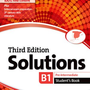 SOLUTIONS PRE INTERMEDIATE STUDENT'S BOOK THIRD EDITION 2017 B1 B2