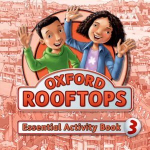 ROOFTOPS 3 PRIMARY ESSENTIAL PRATICE WORKBOOK 2017
