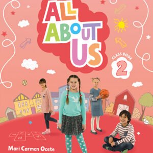 ALL ABOUT US 2 PRIMARY COURSEBOOK PACK MADRID