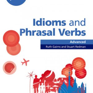 Oxford Word Skills Advanced. Idioms and Phrasal Verbs: Stude