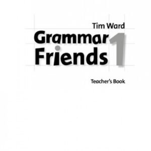 Grammar Friends 1: Teachers Book