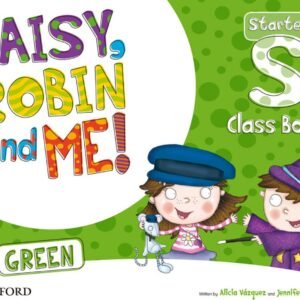 Daisy, Robin &Me Start Green Class Book Pack