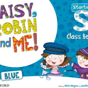 Daisy, Robin &Me Start Blue Class Book Pack