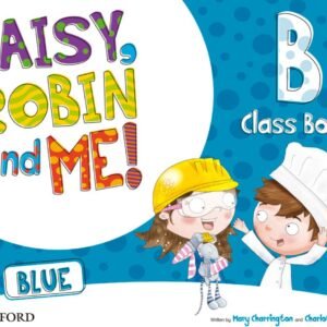 Daisy, Robin &Me! Blue B Class Book Pack