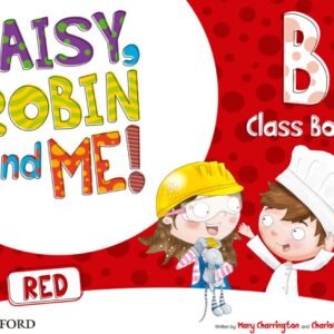 Daisy, Robin &Me! Red B Class Book Pack