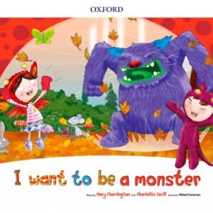 I WANT TO BE A MONSTER
