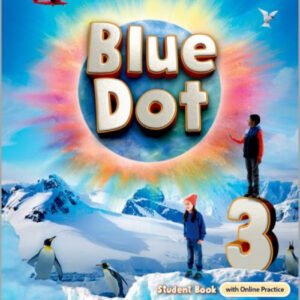 BLUE DOT 3.STUDENT BOOK WITH ONLINE PRACTICE 2025