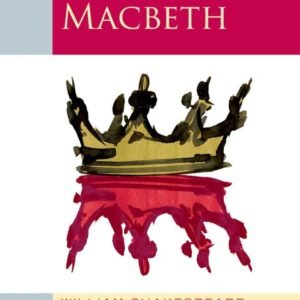 Macbeth:oxford school shakespeare