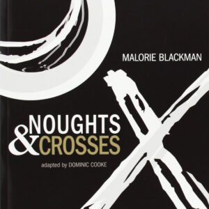 Oxford Playscripts: Noughts and Crosses