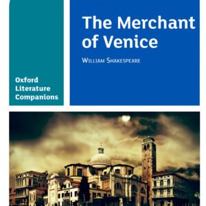 Oxford Literature Companion. The Merchant of Venice