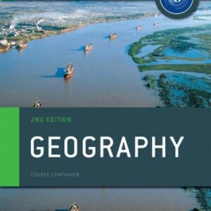 IB DIPLOMA PROGRAMME: GEOGRAPHY COURSE COMPANION