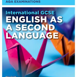 INTERNATIONAL GCSE ENGLISH SECOND LANGUAGE AQA EXA