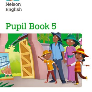 Nelson English Pupil Book 5