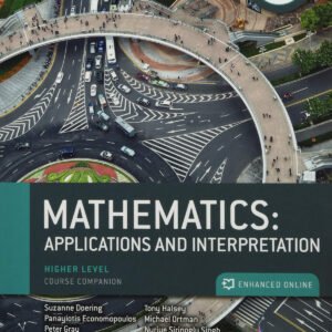 OXFORD IB DIPLOMA PROGRAMME: IB MATHEMATICS: APPLICATIONS AND INTERPRETATION, HI
