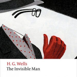 The Invisible Man : A Grotesque Romance
